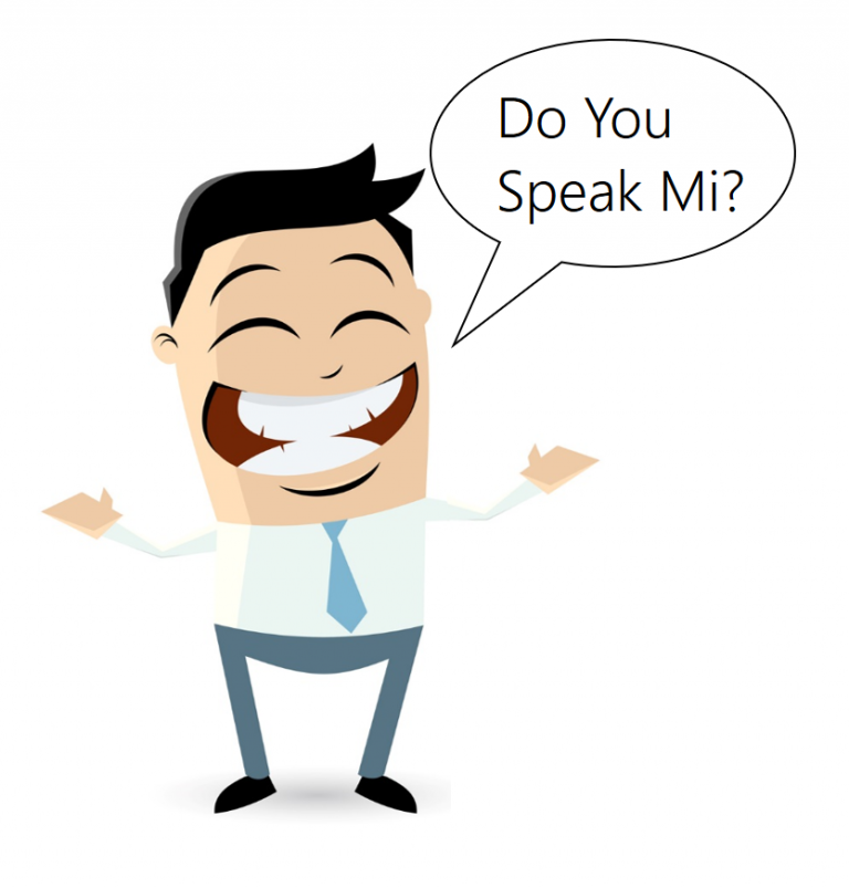 Do You Speak Mi?